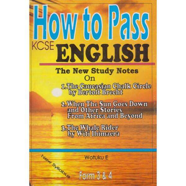 How to Pass KCSE English F3&4