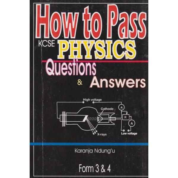 How to Pass KCSE Physics F3&4